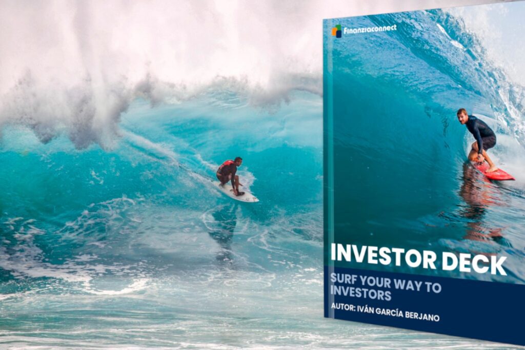 investor-deck,-surf-your-way-to-investors,-el-manual-que-le-dice-al-emprendedor-lo-que-los-inversores-quieren-ver-en-un-deck